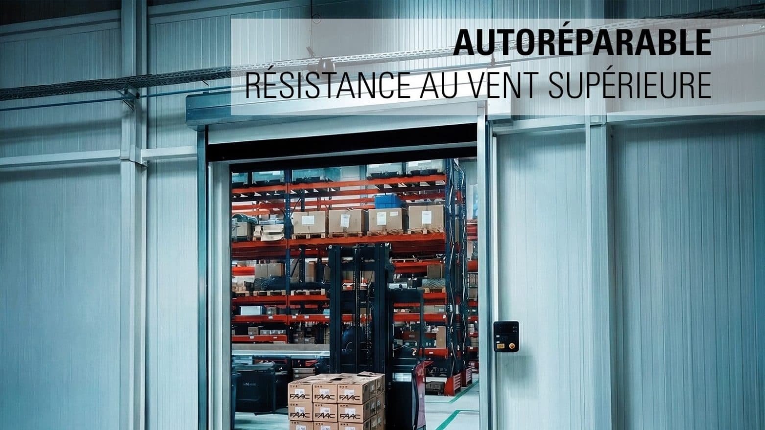 <br>VELO D<br>Porte souple rapide